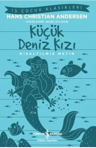 Küçük Deniz Kızı - Kısaltılmış Metin