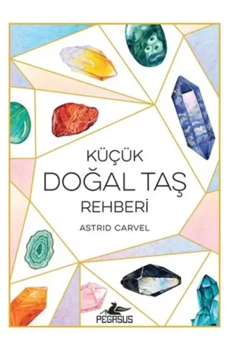 Küçük Doğal Taş Rehberi