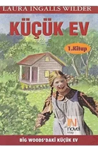 Küçük Ev 1. Kitap