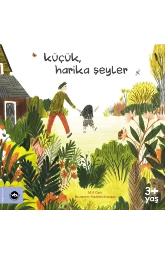 Küçük, Harika Şeyler