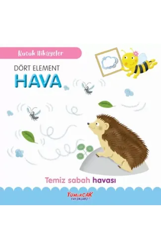 Küçük Hikâyeler Dört Element Hava