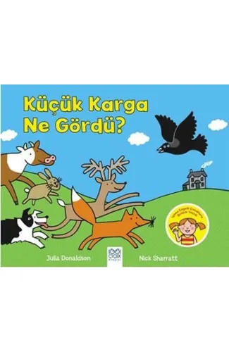 Küçük Karga Ne Gördü?