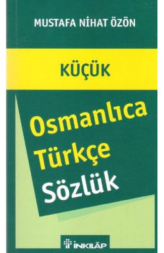 Küçük Osmanlıca - Türkçe Sözlük