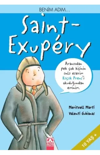 Küçük Prens - Benim Adım Saint Exupery