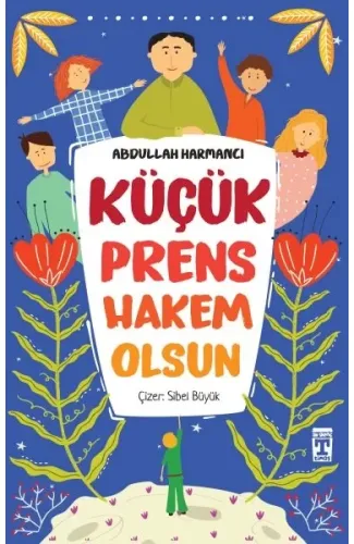 Küçük Prens Hakem Olsun