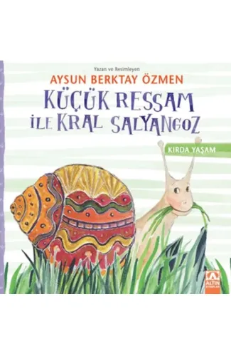 Küçük Ressam İle Kral Salyangoz