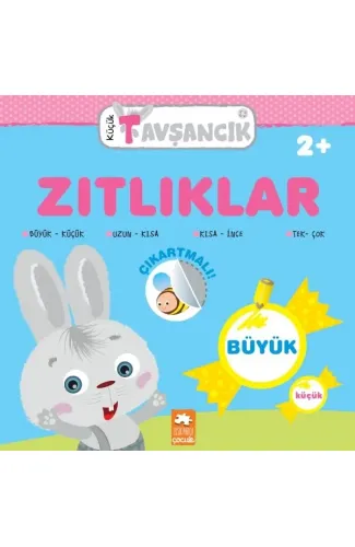 Küçük Tavşancık - Zıtlıklar