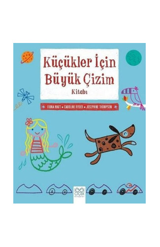 Küçükler İçin Büyük Çizim Kitabı