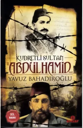 Kudretli Sultan 2. Abdülhamid Han