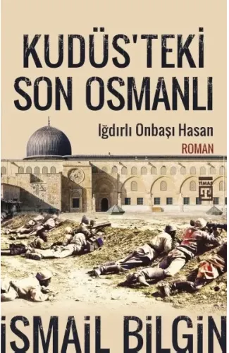 Kudüsteki Son Osmanlı