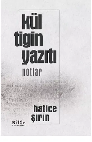 Kül Tigin Yazıtı (Notlar)