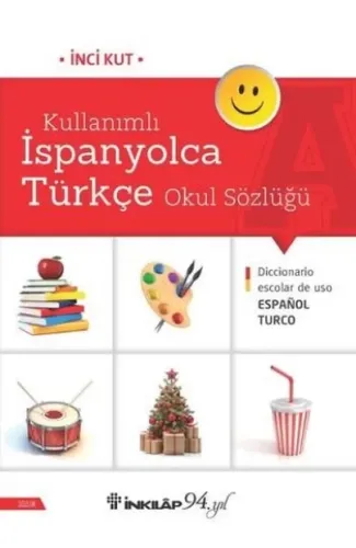 Kullanımlı İspanyolca Türkçe Okul Sözlüğü