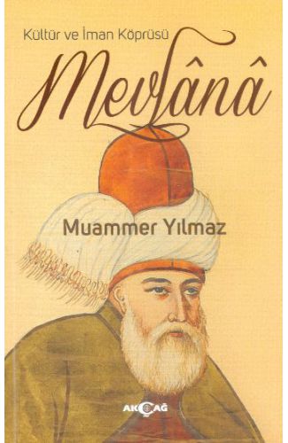 Kültür ve İman Köprüsü Mevlana