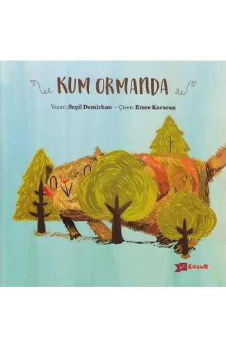 Kum Ormanda