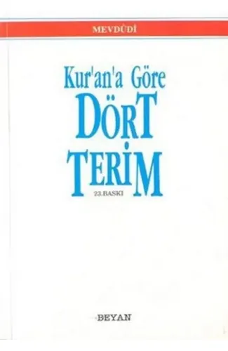 Kur’an’a Göre Dört Terim