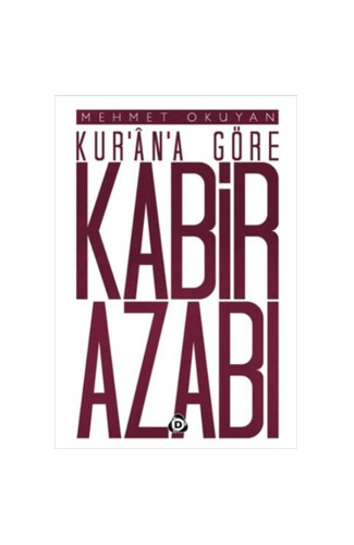 Kur'an'a Göre Kabir Azabı