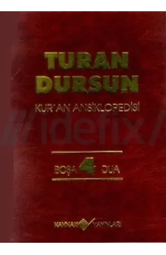 Kur’an Ansiklopedisi Cilt 4 Boşa-Dua