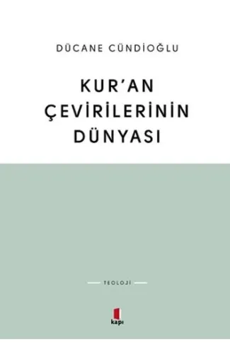 Kur’an Çevirilerinin Dünyası