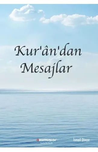 Kur’an’dan Mesajlar