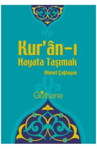 Kur'an-ı Hayata Taşımak