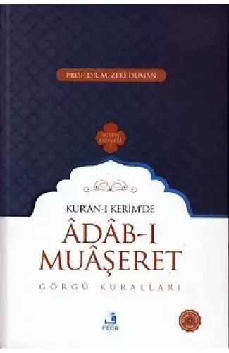 Kur-an-ı Kerim'de Adab-ı Muaşeret - Görgü Kuralları (Ciltli)