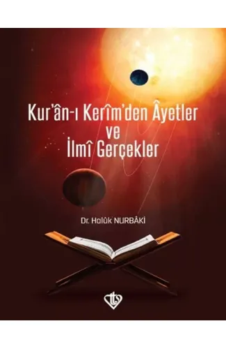 Kur'an-ı Kerim'den Ayetler ve İlmi Gerçekler