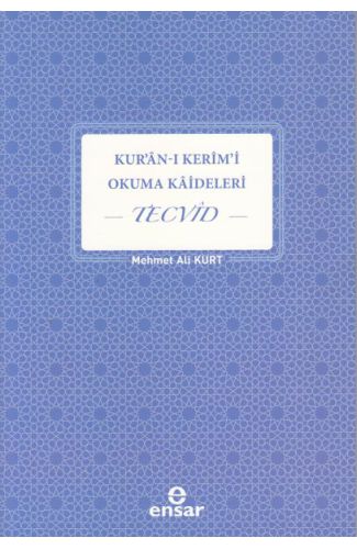 Kur'an-ı Kerim'i Okuma Kaideleri - Tecvid