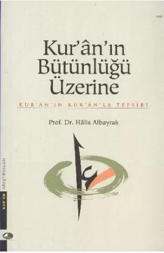 Kur-An In Bütünlüğü Üzerine