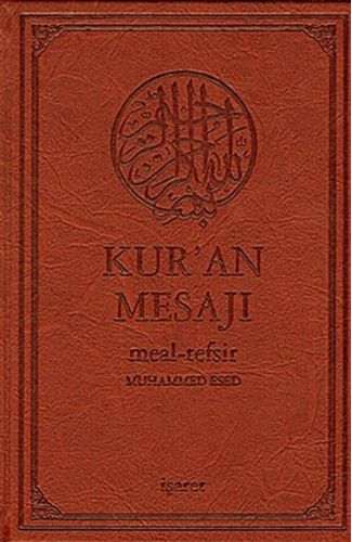 Kur'an Mesajı / Meal-Tefsir Mushaflı (Orta Boy-Şamua-Ciltli)