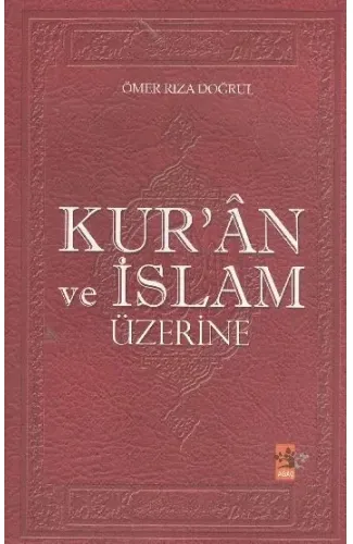 Kur'an ve İslam Üzerine