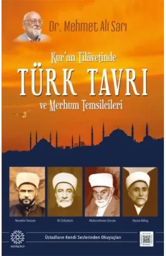 Kuran Tilavetinde Türk Tavrı ve Merhum Temsilcileri