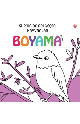 Kuranda Adı Geçen Hayvanlar - Boyama Kitabı