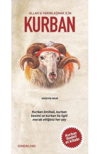 Kurban/Allah'a Yakınlaşmak İçin