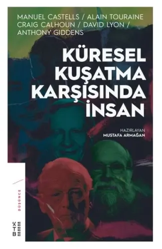 Küresel Kuşatma Karşısında İnsan