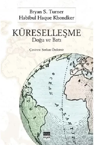 Küreselleşme : Doğu ve Batı