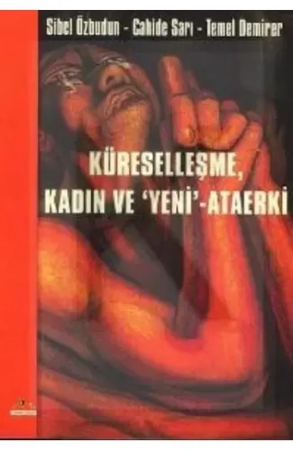 Küreselleşme Kadın ve Yeni - Ataerki