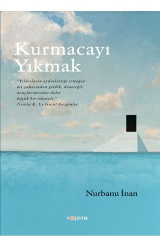 Kurmacayı Yıkmak