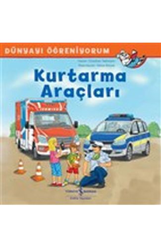 Kurtarma Araçları - Dünyayı Öğreniyorum