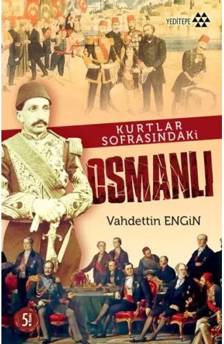 Kurtlar Sofrasındaki Osmanlı