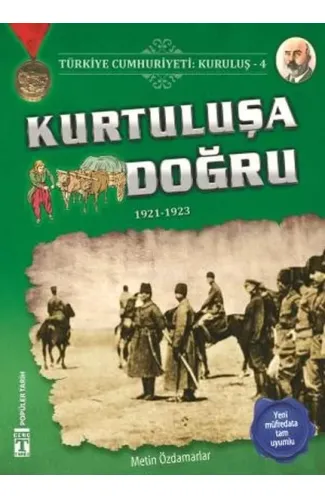 Kurtuluşa Doğru - Türkiye Cumhuriyeti Kuruluş 4