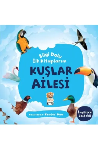 Kuşlar Ailesi - Bilgi Dolu İlk Kitaplarım