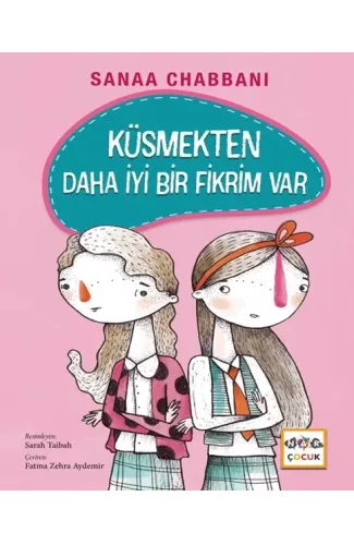 Küsmekten Daha İyi Bir Fikrim Var (Ciltli)