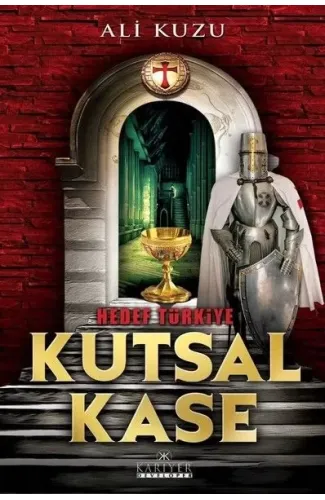 Kutsal Kase - Hedef Türkiye