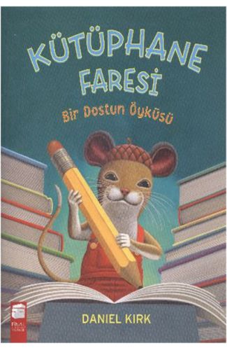 Kütüphane Faresi - Bir Dostun Öyküsü