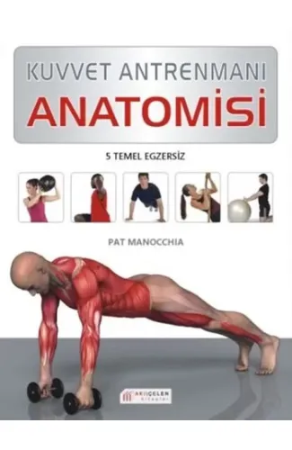 Kuvvet Antrenmanı Anatomisi