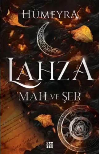 Lahza 1 - Mah Ve Şer (Ciltli)