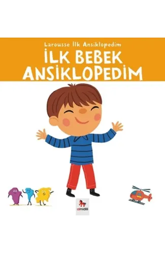 Larousse İlk Ansiklopedim - İlk Bebek Ansiklopedim