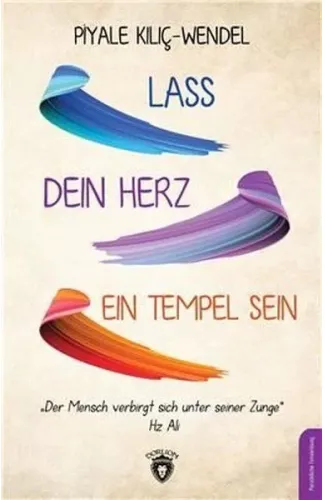 Lass Dein Herz Ein Tempel Sein