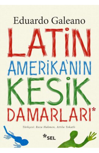 Latin Amerikanın Kesik Damarları