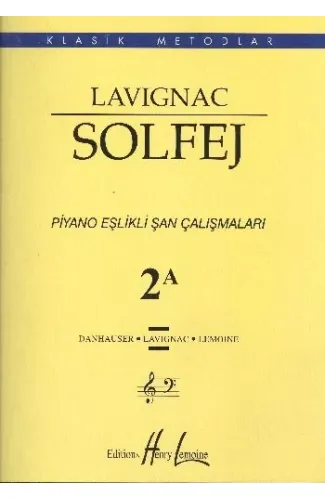 Lavignac Solfej Piyano Eşlikli Şan Çalışmaları 2A